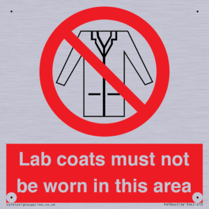 Lab coats must not be worn in this area